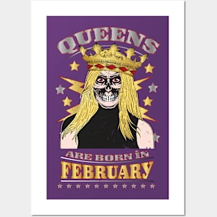 Queens are born in February Posters and Art